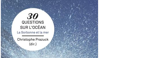 You are currently viewing 30 QUESTIONS SUR L’OCÉAN: La Sorbonne et la mer